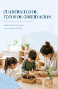 Cuadernillo Focos de Observación Educación Parvularia